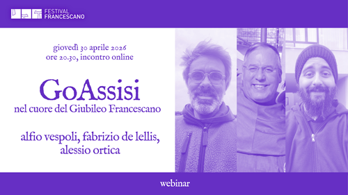 Webinar Goassisi: nel cuore del Giubileo Francescano