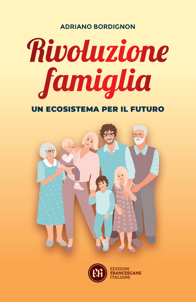 Rivoluzione Famiglia - Un ecosistema per il futuro